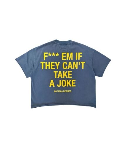 Bottega Desires Fuck Em T-Shirt Blue